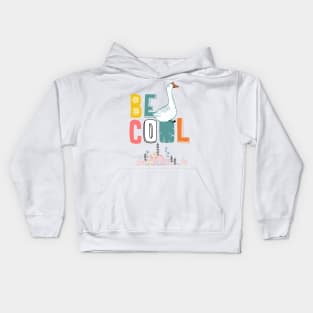 be cool Kids Hoodie